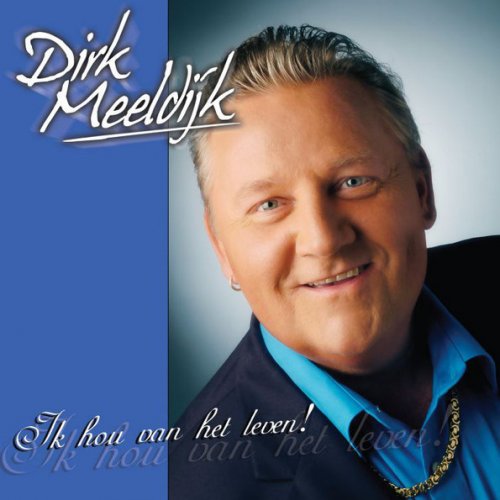 Dirk Meeldijk In M N Kroegje Lyrics Musixmatch