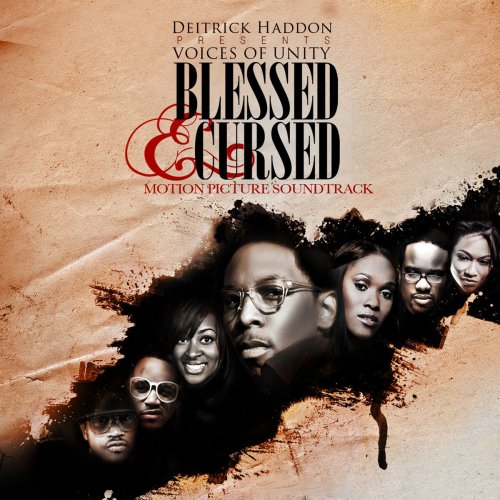 Blessed & Cursed (Deitrick Haddon Presents) [Motion Picture Soundtrack]