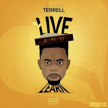 Devvon Terrell - Live and Learn Lyrics | Musixmatch