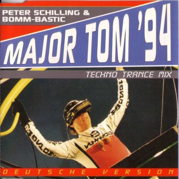 Major Tom 94 Deutsche Version Radio Version Testo Peter Schilling Boom Bastic Mtv Testi E Canzoni