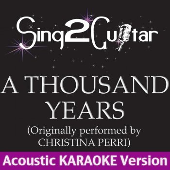 A Thousand Years Originally Performed By Christina Perri Acoustic Karaoke Version Testo Sing2guitar Mtv Testi E Canzoni Na tomto serveru naleznete především texty písní českých a zahraničních interpretů, karaoke texty, videoklipy youtube a překlady. acoustic karaoke version
