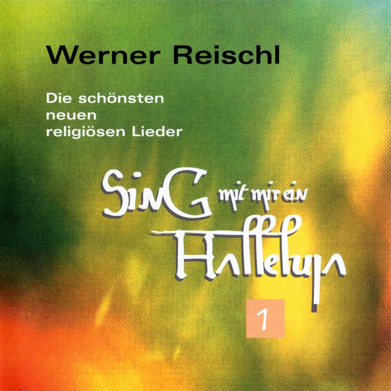 Werner Reischl - Diesen Tag Herr leg ich zurück in deine Hände Lyrics Mus...