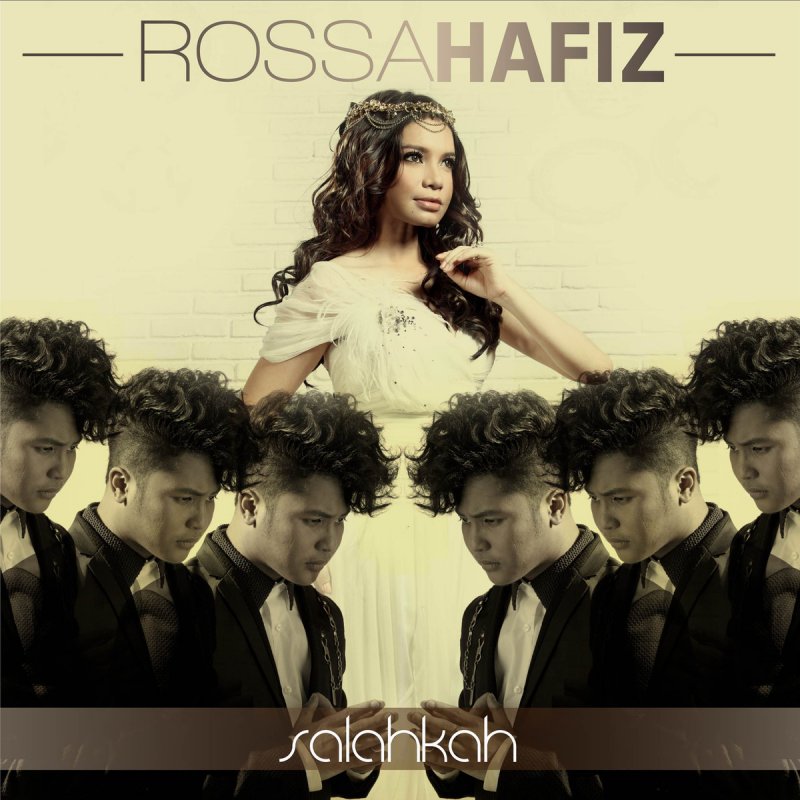 Rossa Feat Hafiz Salahkah Lyrics Musixmatch