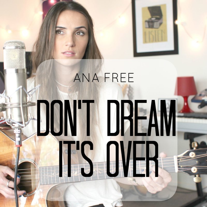Песня don t dream over. Glee don't Dream it's over. Hamilton - dont Dream its over. Реклама don't Dream it. Drive it!. Ana трек-Sadradin.
