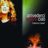 Arrivederci Amore, Ciao lyrics – album cover