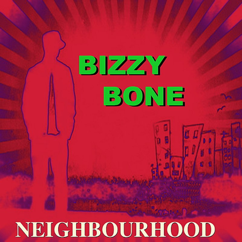 Don bone. Bizzy Bone - Crossroads: 2010 (2010) обложка. Bizzy Bone - only one (2010) обложка. Обложки группы the neighborhood. Bizzy Bone - Revival (2008) обложка.