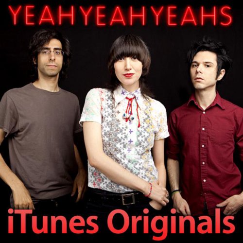 iTunes Originals: Yeah Yeah Yeahs