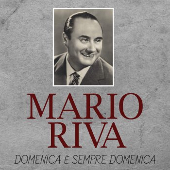 Domenica è sempre domenica (Testo) Mario Riva MTV Testi e canzoni