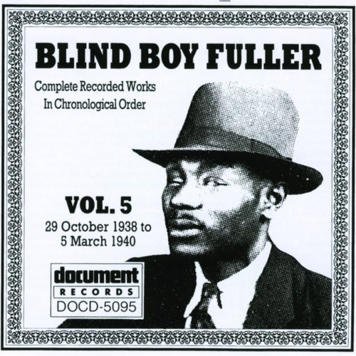 Blind Boy Fuller Vol. 5 1938 - 1940