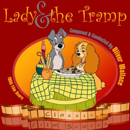 Lady and the Tramp (1955 Film Score)