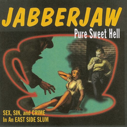 Jabberjaw, Volume 2: Pure Sweet Hell