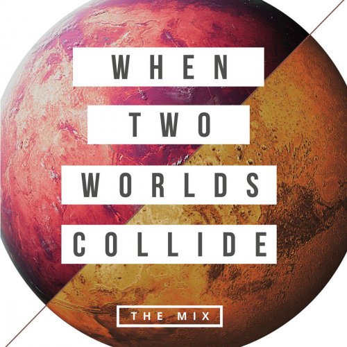 The Mix: When Two Worlds Collide