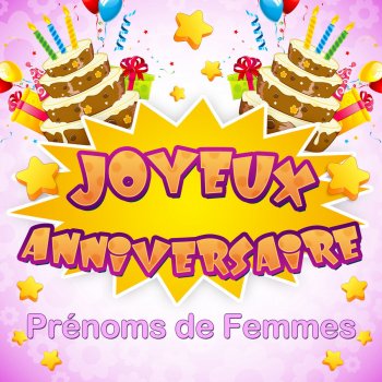 Joyeux Anniversaire Prenoms De Femmes By Chorus Friends Album Lyrics Musixmatch Joyeux Anniversaire Prenoms De Femmes By Chorus Friends Album Lyrics Musixmatch