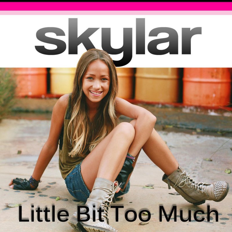 Little bit. Альбом little bit. Skylar Stecker все песни.