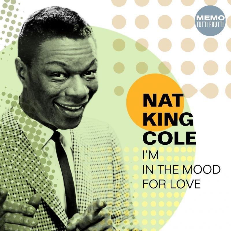 Nat king cole me. Nat King Cole l-o-v-e. Love Nat King Cole. Nat King Cole i Love you