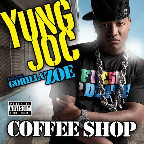 Yung Joc featuring Gorilla Zoe feat. Gorilla Zoe Coffee Shop Lyrics