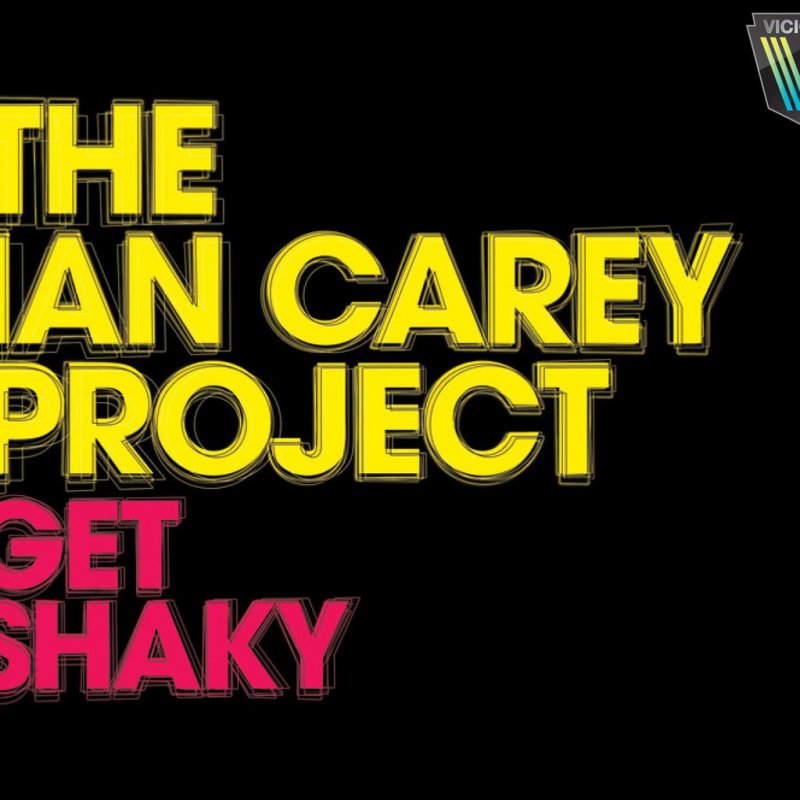 Got project. Ian Carey. Ian Carey get shaky. The Ian Carey Project get shaky. Get shaky Radio Edit the Ian Carey Project.