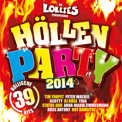 Die Lollies präsentieren die Höllenparty 2014