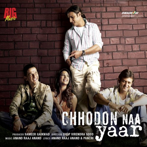 Chhodon Naa Yaar (Original Motion Picture Soundtrack)