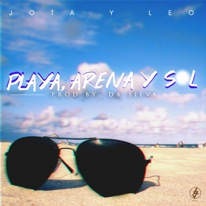 Jota Y Leo Playa Arena Y Sol Lyrics Musixmatch
