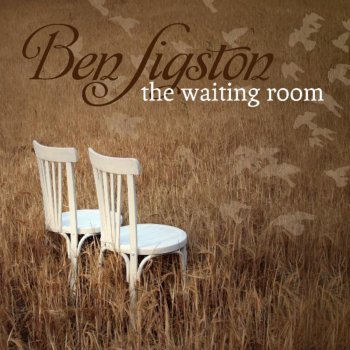 The Waiting Room By Ben Sigston Album Lyrics Musixmatch