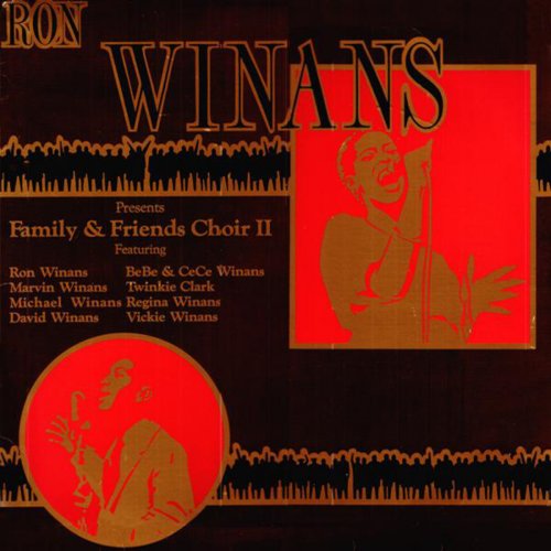 Ron Winans Presents Family & Friends Choir II