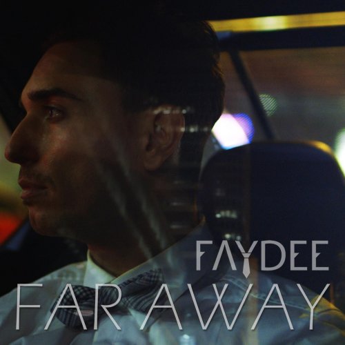 скачать far away faydee