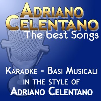Per Averti Karaoke Version In The Style Of Adriano Celentano