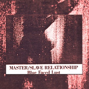 Letra de Master/Slave Relationship - Wait | Musixmatch