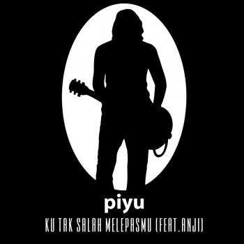 Ku Tak Salah Melepasmu By Anji Album Lyrics Musixmatch Song Lyrics And Translations