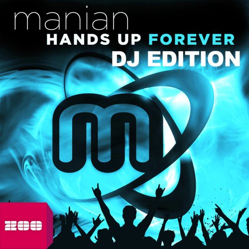 Hands Up Forever (DJ-Edition)