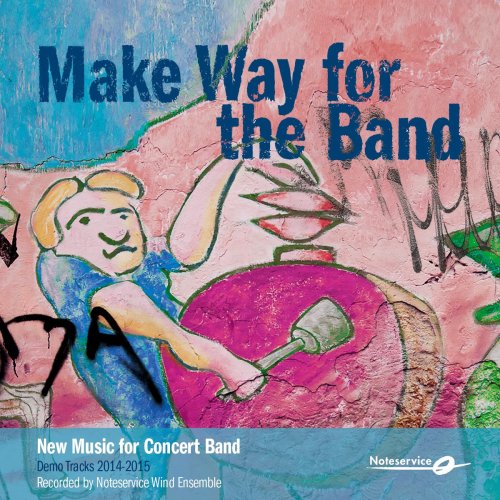Make Way for the Band - New Music for Concert Band - Demo Tracks 2014-2015