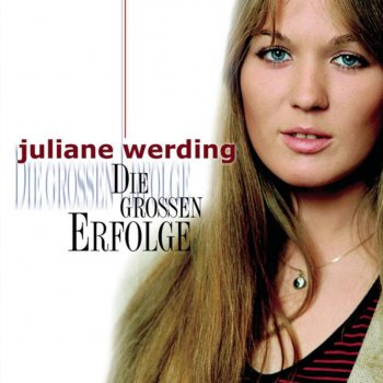 Juliane Werding - Mein Name ist Juliane Lyrics | Musixmatch