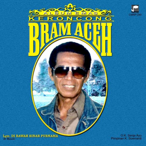 Album Emas Keroncong: Bram Aceh