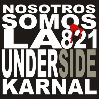 Somos La Underside 821 Carnal By Under Side 821 Album Lyrics Musixmatch Mafia del poder under side 821 (video oficial). musixmatch