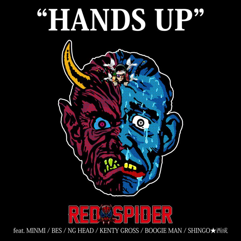 Red Spider Feat Minmi Bes Ng Head Kenty Gross Boogie Man Shingo Hands Up Lyrics Musixmatch Red Spider Feat Minmi Bes Ng Head Kenty Gross Boogie Man Shingo Hands Up Lyrics Musixmatch