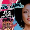 Let Me Think About It Remixes Fedde Le Grand feat. Ida Corr - cover art