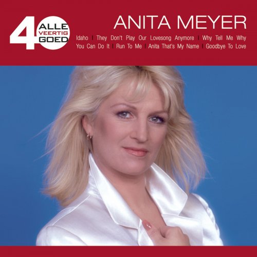 Alle 40 Goed - Anita Meyer