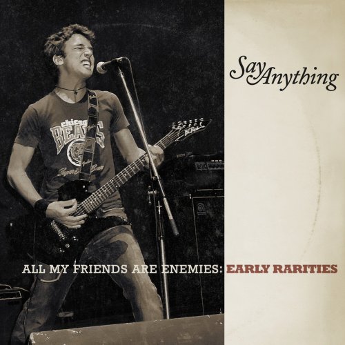 All My Friends Are Enemies: Early Rarities