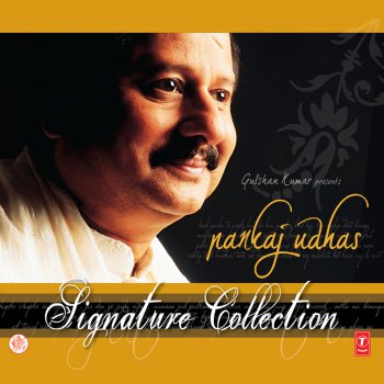Signature Collection Pankaj Udhas By Various Artists Album Lyrics Musixmatch Don't miss out on what your friends are enjoying. musixmatch