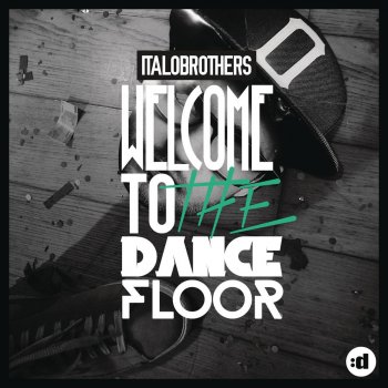 Welcome To The Dancefloor