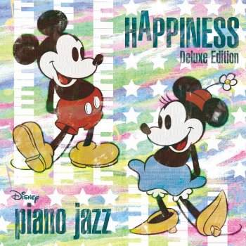 Disney Piano Jazz Happiness Deluxe Edition By 中塚武 Album Lyrics Musixmatch