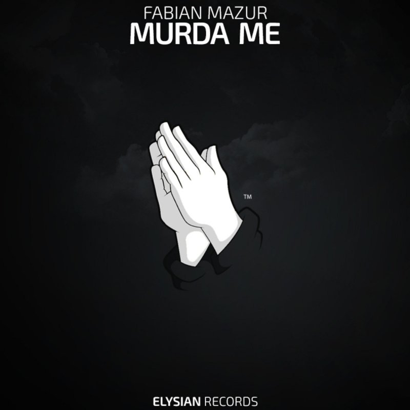 Lyric murda lyrics : Fabian Mazur - Murda Me Lyrics | Musixmatch