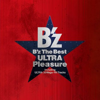 B Z The Best Ultra Pleasure By B Z Album Lyrics Musixmatch
