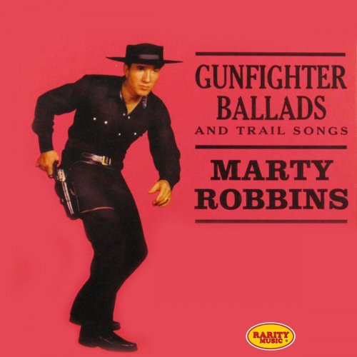 Gunfighter Ballads And Trail Songs