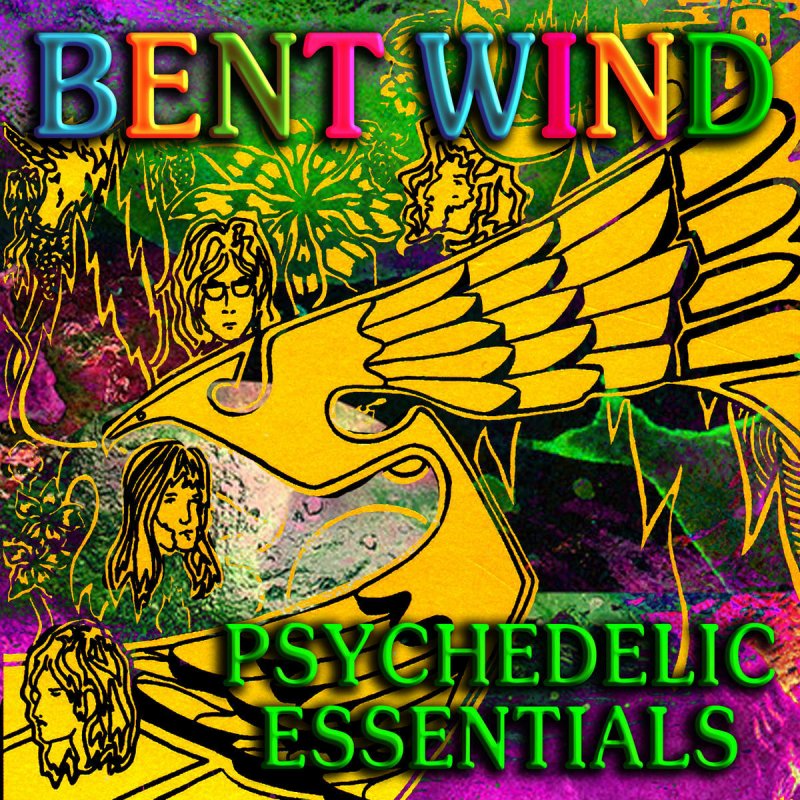 Bent wind. Bent группа. Bent Wind Band. Bent Magic Love. Psychedelic Rock Essentials.