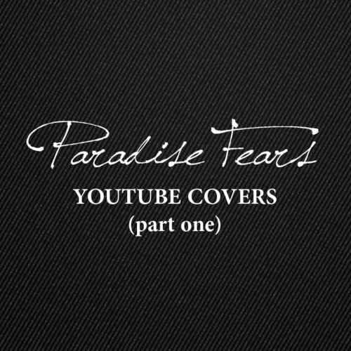 Youtube Covers, Pt. One
