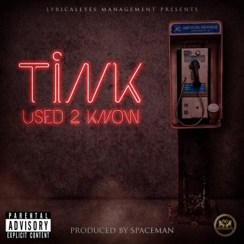 Used 2 Know By Tink Album Lyrics Musixmatch Song Lyrics And Translations