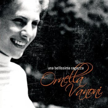 Buona Vita (Testo) - Ornella Vanoni - MTV Testi e canzoni
