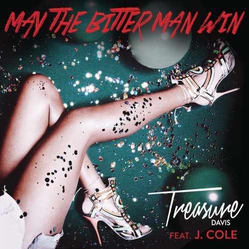 May the Bitter Man Win (feat. J. Cole) - Single